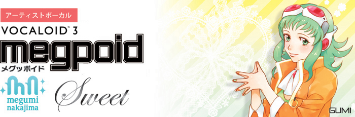 VOCALOID3 MegpoidiOb|ChjSweet